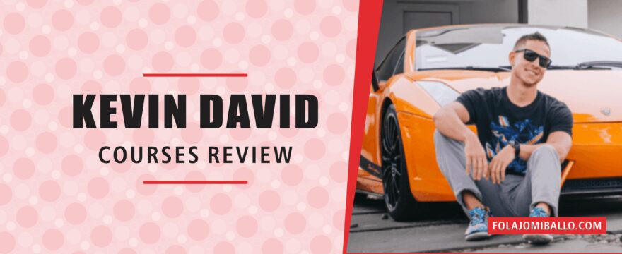 Kevin David Courses Review & Costs (The Truth!)